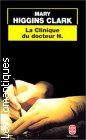 Couverture du livre intitulé "La clinique du Dr H (The cradle will fall)"
